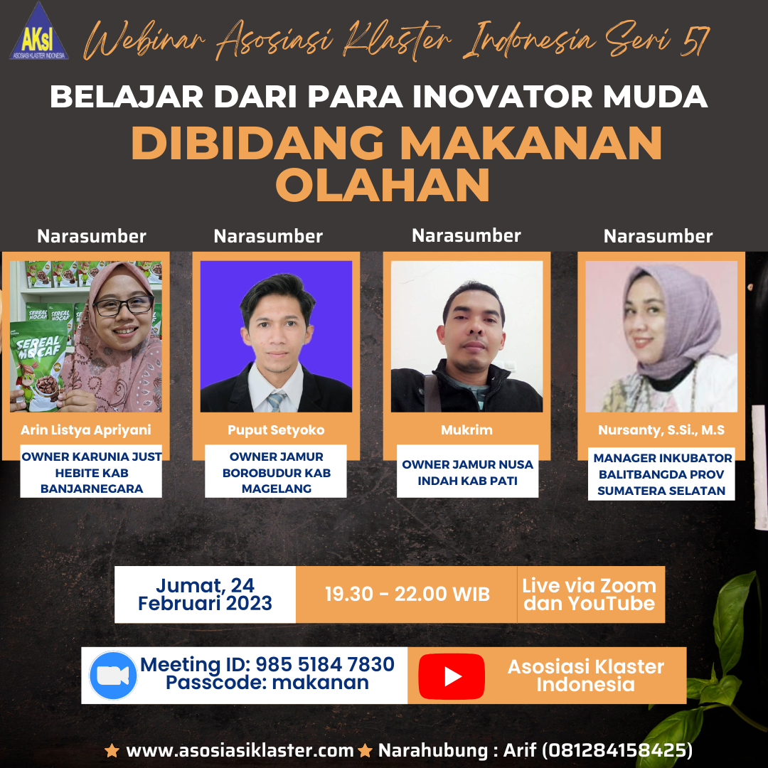 Belajar dari Inovator Muda di Bidang Makanan Olahan Untuk Ekonomi Kreatif