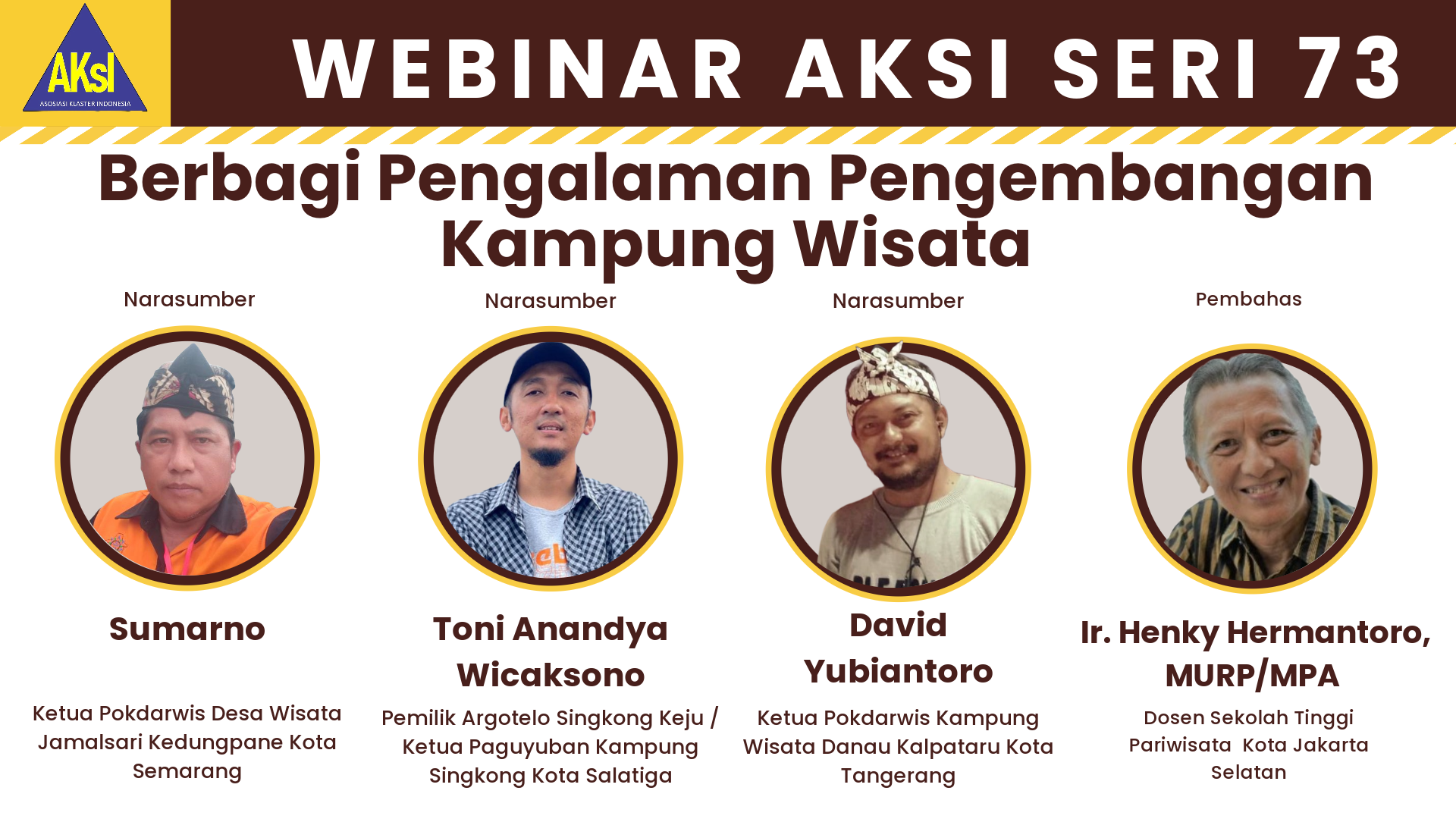 Webinar Description: Berbagi Pengalaman Pengembangan Kampung Wisata