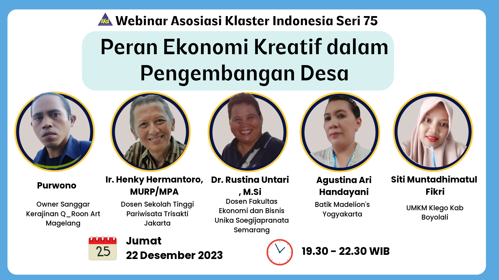 Webinar Asosiasi Klaster Indonesia Seri 75: Peran Ekonomi Kreatif dalam Pengembangan Desa